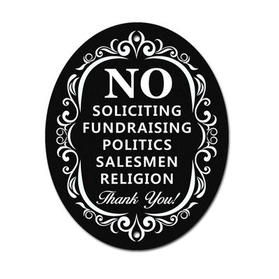 ISO9001 No Soliciting Custom Reflective Sign Board For Home Safety
